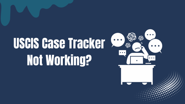 USCIS Case Tracker Not Working?